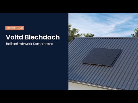 Voltd Blechdach Produktvorstellung Video